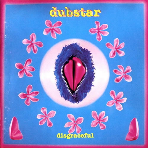 Dubstar: Disgraceful