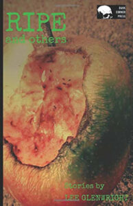 Book cover: Ripe and others by Lee Glenwright